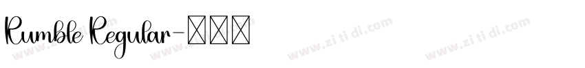 Rumble Regular字体转换 Rumble Regular字体转换